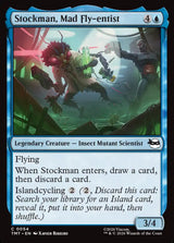 Stockman, Mad Fly-entist - Magic: The Gathering