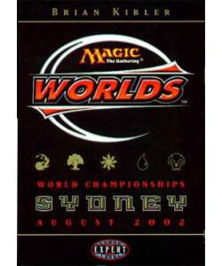 World Championship Deck: 2002 Sydney - Brian Kibler, 11th Place - Magic: The Gathering