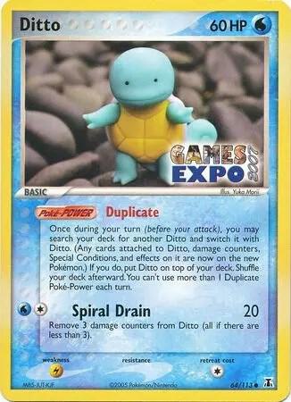 Ditto (Squirtle) - 64/113 (Games Expo 2007) - Pokémon