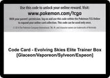 Code Card - Evolving Skies Elite Trainer Box [Glaceon/Vaporeon/Sylveon/Espeon] - Pokémon