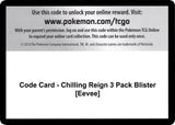 Code Card - Chilling Reign 3 Pack Blister [Eevee] - Pokémon