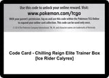 Code Card - Chilling Reign Elite Trainer Box [Ice Rider Calyrex] - Pokémon