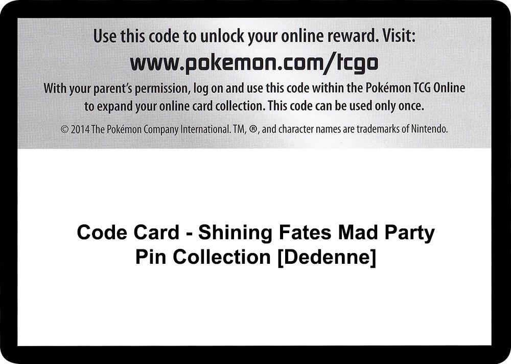 Code Card - Shining Fates Mad Party Pin Collection [Dedenne]