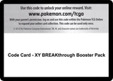 Code Card - XY BREAKthrough Booster Pack - Pokémon