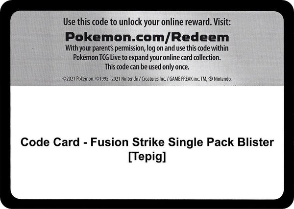 Code Card - Fusion Strike Single Pack Blister [Tepig] - Pokémon
