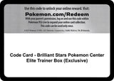 Code Card - Brilliant Stars Pokemon Center Elite Trainer Box (Exclusive) - Pokémon