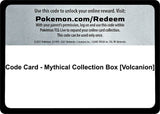 Code Card - Mythical Collection Box [Volcanion] - Pokémon