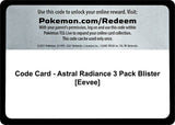Code Card - Astral Radiance 3 Pack Blister [Eevee] - Pokémon