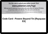 Code Card - Powers Beyond Tin [Rayquaza EX] - Pokémon