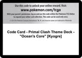 Code Card - Primal Clash Theme Deck - "Ocean's Core" [Kyogre] - Pokémon