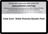 Code Card - Noble Victories Booster Pack - Pokémon