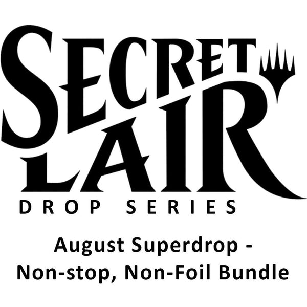 Secret Lair Drop: August Superdrop - Non-stop, Non-Foil Bundle - Magic: The Gathering