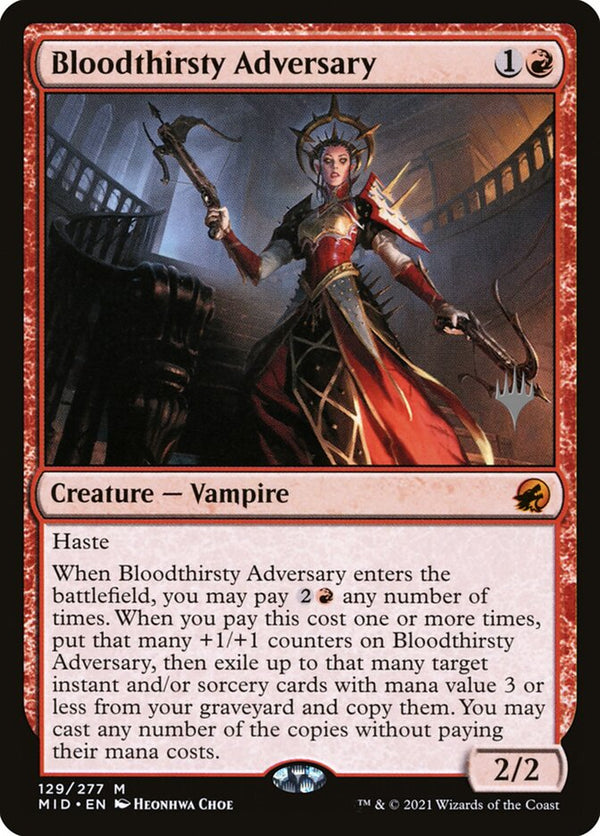 Bloodthirsty Adversary - Magic: The Gathering