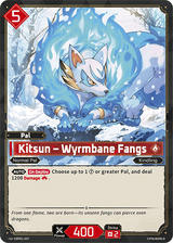 Kitsun - Wyrmbane Fangs (EBP01-007) - Palworld