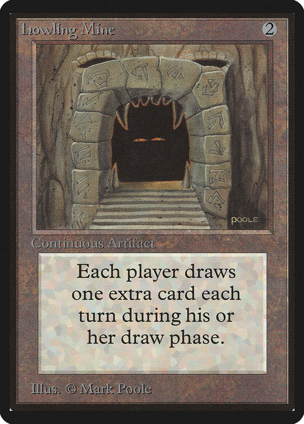 Howling Mine - Magic: The Gathering