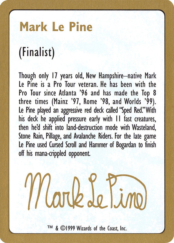 1999 Mark Le Pine Biography Card - Magic: The Gathering