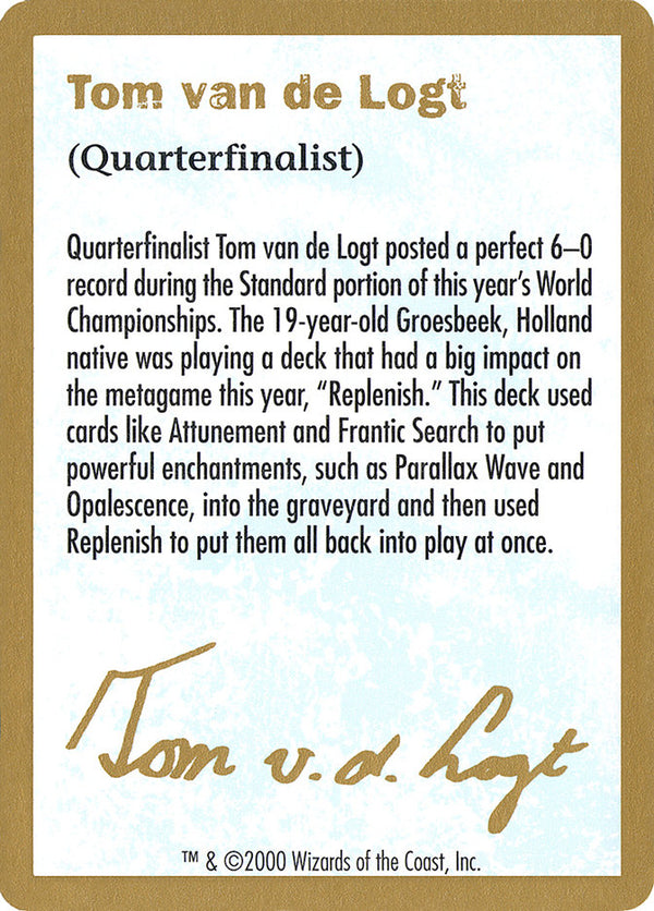 2000 Tom van de Logt Biography Card - Magic: The Gathering
