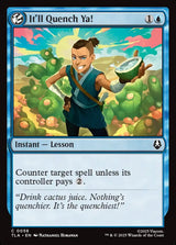 It'll Quench Ya! - Magic: The Gathering