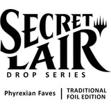 Secret Lair Drop: Phyrexian Faves - Traditional Foil Edition - Magic: The Gathering