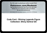 Code Card - Shining Legends Figure Collection: Shiny Darkrai GX - Pokémon