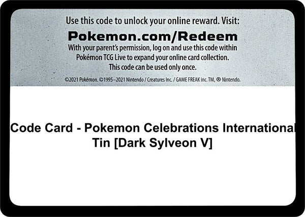 Code Card - Pokemon Celebrations International Tin [Dark Sylveon V] - Pokémon