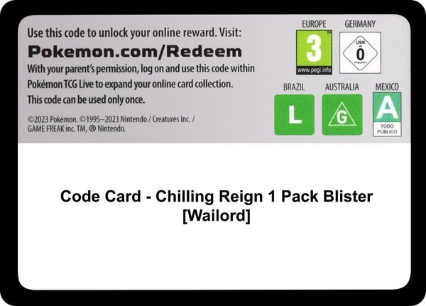 Code Card - Chilling Reign 1 Pack Blister [Wailord] - Pokémon