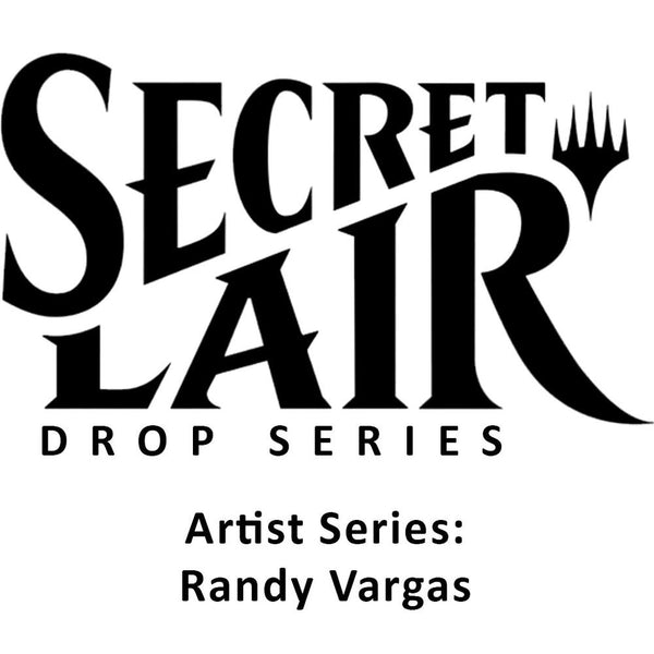 Secret Lair Drop: Artist Series: Randy Vargas - Non-Foil Edition - Magic: The Gathering