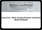 Code Card - Silver Tempest Premium Checklane Blister [Gallade] - Pokémon