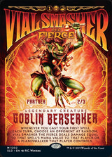 Vial Smasher the Fierce - Magic: The Gathering
