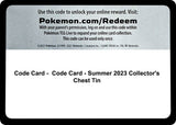 Code Card - Summer 2023 Collector's Chest Tin - Pokémon