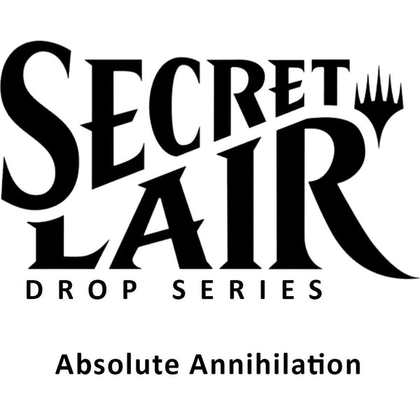 Secret Lair Drop: Absolute Annihilation - Non-Foil Edition - Magic: The Gathering