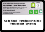 Code Card - Paradox Rift Single Pack Blister [Sinistea] - Pokémon