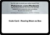 Code Card - Roaring Moon ex Box - Pokémon