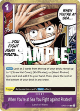 When You're at Sea You Fight against Pirates!! - One Piece Card Game