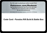 Code Card - Paradox Rift Build & Battle Box - Pokémon