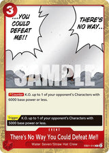 There's No Way You Could Defeat Me!! - One Piece Card Game