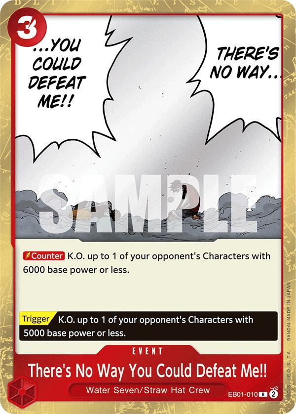There's No Way You Could Defeat Me!! - One Piece Card Game
