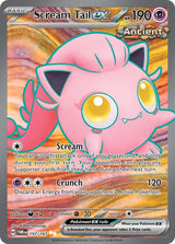 Scream Tail ex - 197/167 - Pokémon