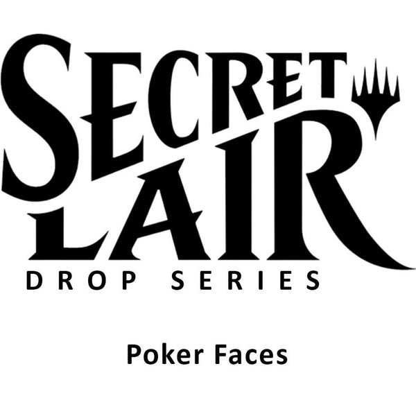 Secret Lair Drop: Poker Faces - Non-Foil Edition - Magic: The Gathering