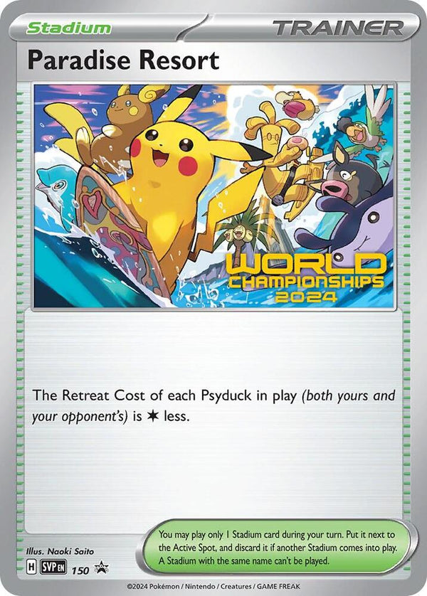 Paradise Resort - 150 (World Championships 2024) - Pokémon