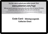 Code Card - Shining Legends Collector Chest - Pokémon