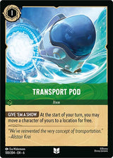 Transport Pod - Disney Lorcana