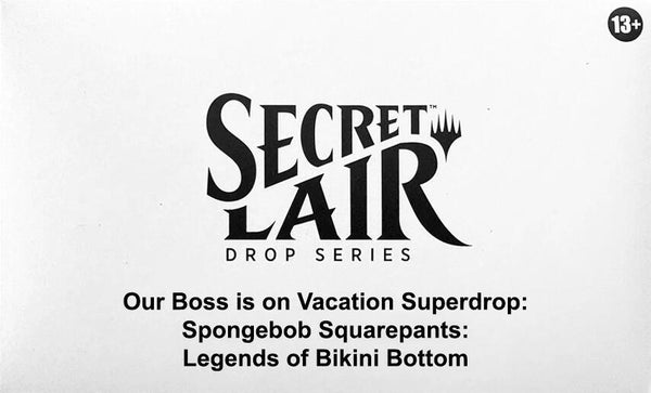 Secret Lair Drop: Our Boss is on Vacation Superdrop: Spongebob Squarepants: Legends of Bikini Bottom - Non-Foil Edition - Magic: The Gathering