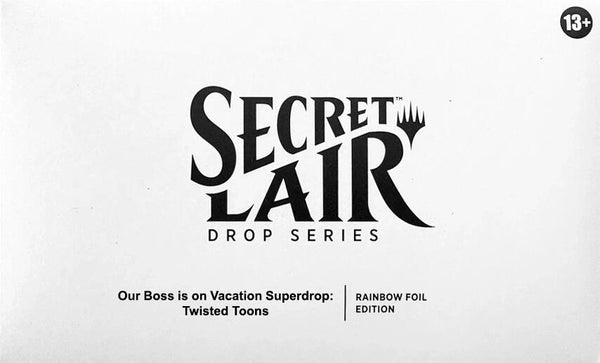 Secret Lair Drop: Our Boss is on Vacation Superdrop: Twisted Toons - Rainbow Foil Edition - Magic: The Gathering