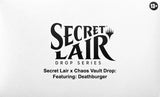 Secret Lair x Chaos Vault Drop: Featuring: Deathburger - Magic: The Gathering