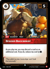 Brazen Buccaneer - Riftbound: League of Legends TCG