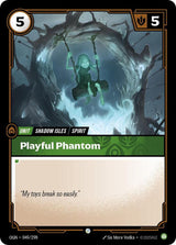 Playful Phantom - Riftbound: League of Legends TCG