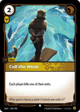 Cull the Weak - Riftbound: League of Legends TCG