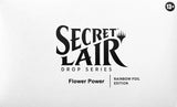 Secret Lair Drop: Flower Power - Rainbow Foil Edition - Magic: The Gathering