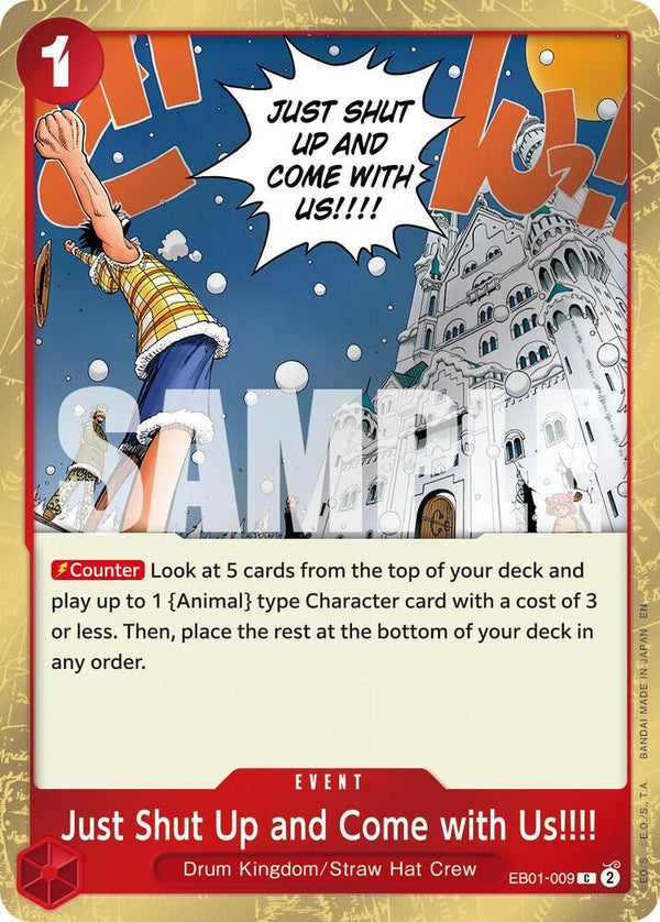 Just Shut Up and Come with Us!!!! (Pirate Foil) - One Piece Card Game